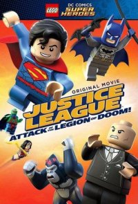 Лего Супергерои DC – Лига Справедливости: Атака Легиона Гибели